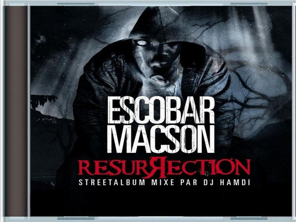 TÉLÉCHARGER ALBUM ESCOBAR MACSON RESURRECTION RESURRECTION TÉLÉCHARGER ALBUM ESCOBAR MACSON