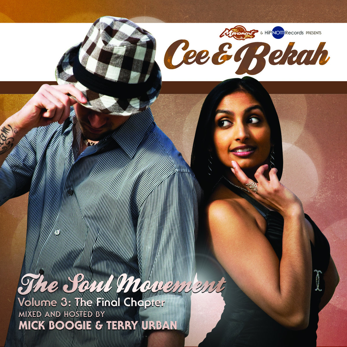 The Soul Movement Volume 3: The Final Chapter - Mixed by Mick Boogie &  Terry Urban