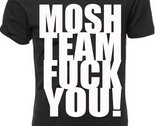 MoshTeam: Fuck You [T-Shirt] photo 