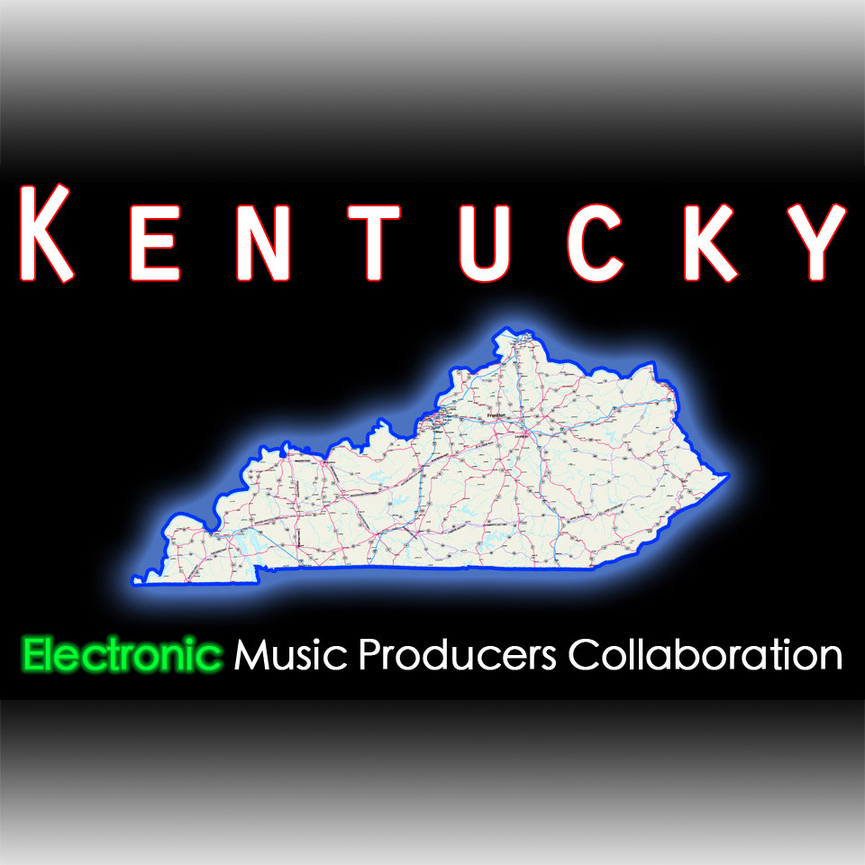 Kentucky Electronic Music Producers Collaboration Vol. 1 Kentucky Electronic Music Producers