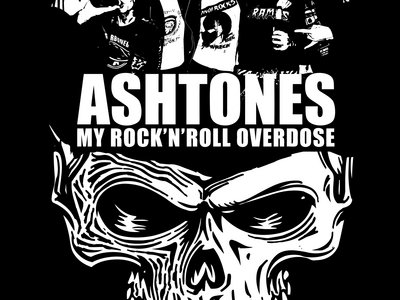 ASHTONES "My Rock'n Roll Overdose" main photo