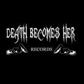 Death Becomes Her Records image