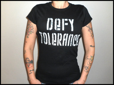 Ladies "Defy Tolerance" T-shirt main photo