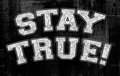 STAY TRUE! image