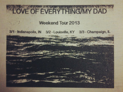 Love of Everything/My Dad Weekend Tour Posters main photo
