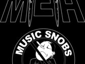 M.E.H. - Music Snobs Go Home T-Shirt photo 