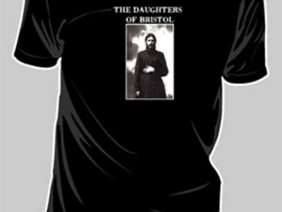 "Rasputin T-shirt" by The Daughters of Bristol w/ digital album download of "The Ave" main photo