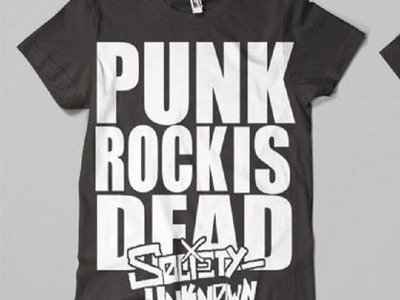 "Punk Rock is Dead" Shirt: Coming SOON!!! main photo