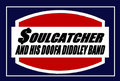 $oulcatcher and his DooFa Diddley Band image
