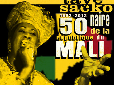 " Cinquantenaire du Mali " Taye Sacko CD single main photo
