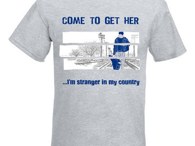 "I'm stranger in my country" T-shirt main photo