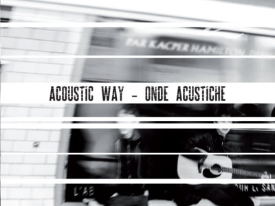 Acoustic Way Poster main photo