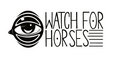 Watch for Horses image