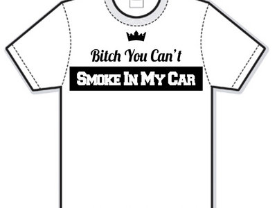 "Smoke in My Car" T-Shirt Plain (White) main photo