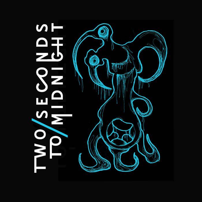 Music | Two Seconds To Midnight