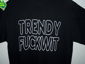 Pre order POS "TRENDY FUCKWIT" T-SHIRT WHITE photo 