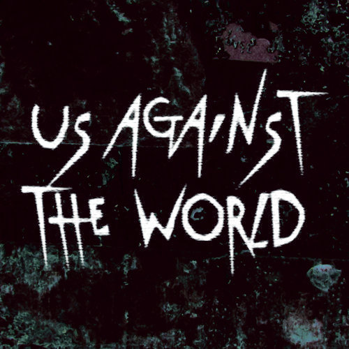 us against the world love songs