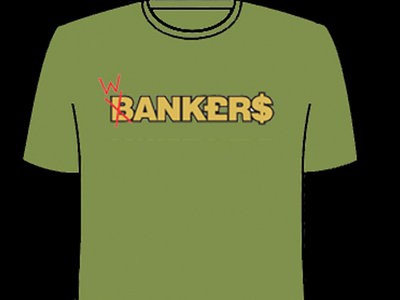 Bankers/Wankers T-Shirt main photo