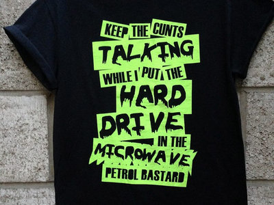 Keep The Cunts Talking Microwave T-Shirt main photo