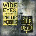 Wide Eyes & Phillip Morris image