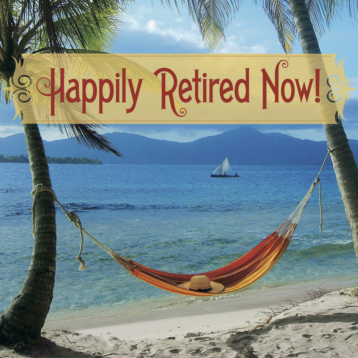 Happily Retired Now! (The Happy Retirement Song) | The Early Bird ...