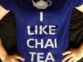 Amy Zaghini "I like Chai Tea" T-shirt photo 