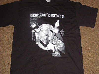 General Bastard War on Sissy Rock T Shirt main photo