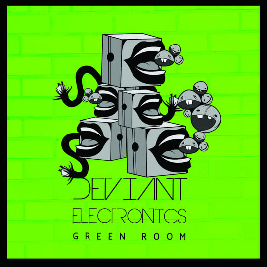 Deviant Electronics / Green Room