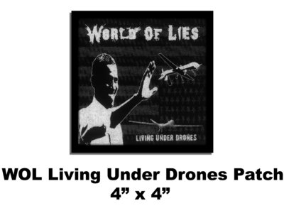 WOL Living Under Drones Patch 4" x 4" main photo