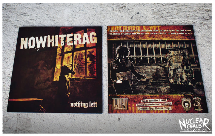 Nothing Left | NoWhiteRag