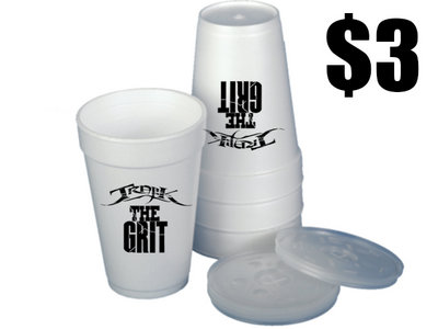 "The GRIT" 20 oz. styrofoam cup main photo