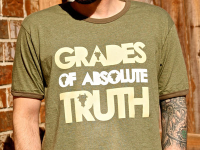 Grades Of Absolute Truth Ringer T-shirt main photo