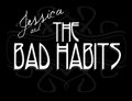 Jessica and the Bad Habits image