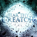 Fear Thy Creator image