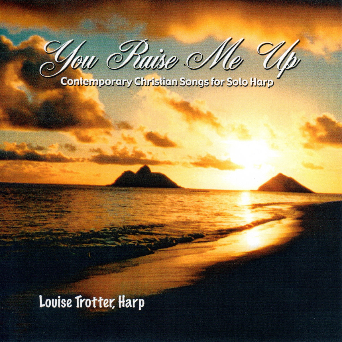 You Raise Me Up Louise Trotter