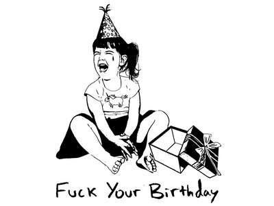 Fuck Your Birthday - Birthday Girl Shirt main photo
