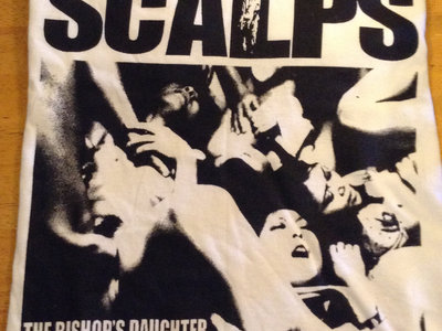Scalps "The Bishop's Daughter" White Orgy T-Shirt main photo