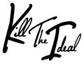 Kill The Ideal image