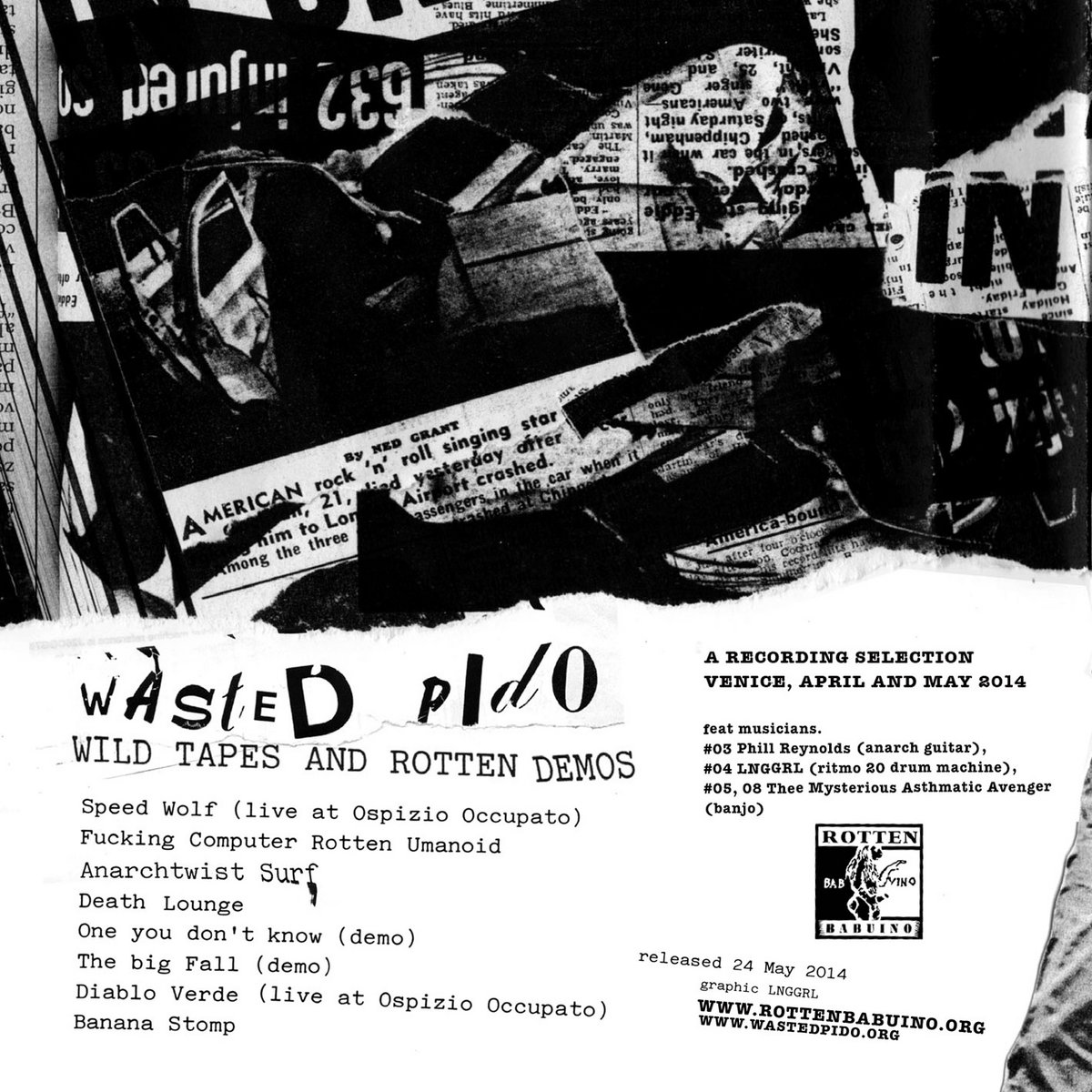 Wild Tapes And Rotten Demos wasted pido