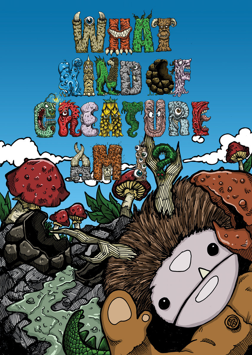 What Kind of Creature Am I? Full colour A2 poster Toehider