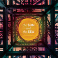 The Sun and The Sea — Photo