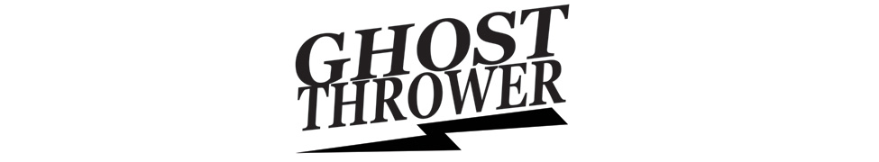 Ghost Thrower — Photo