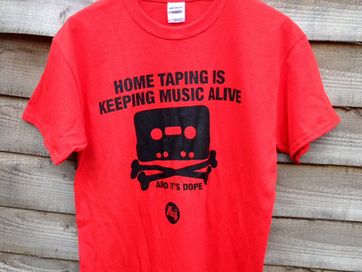 MUJ 'Home taping is keeping music alive' T-shirt. main photo