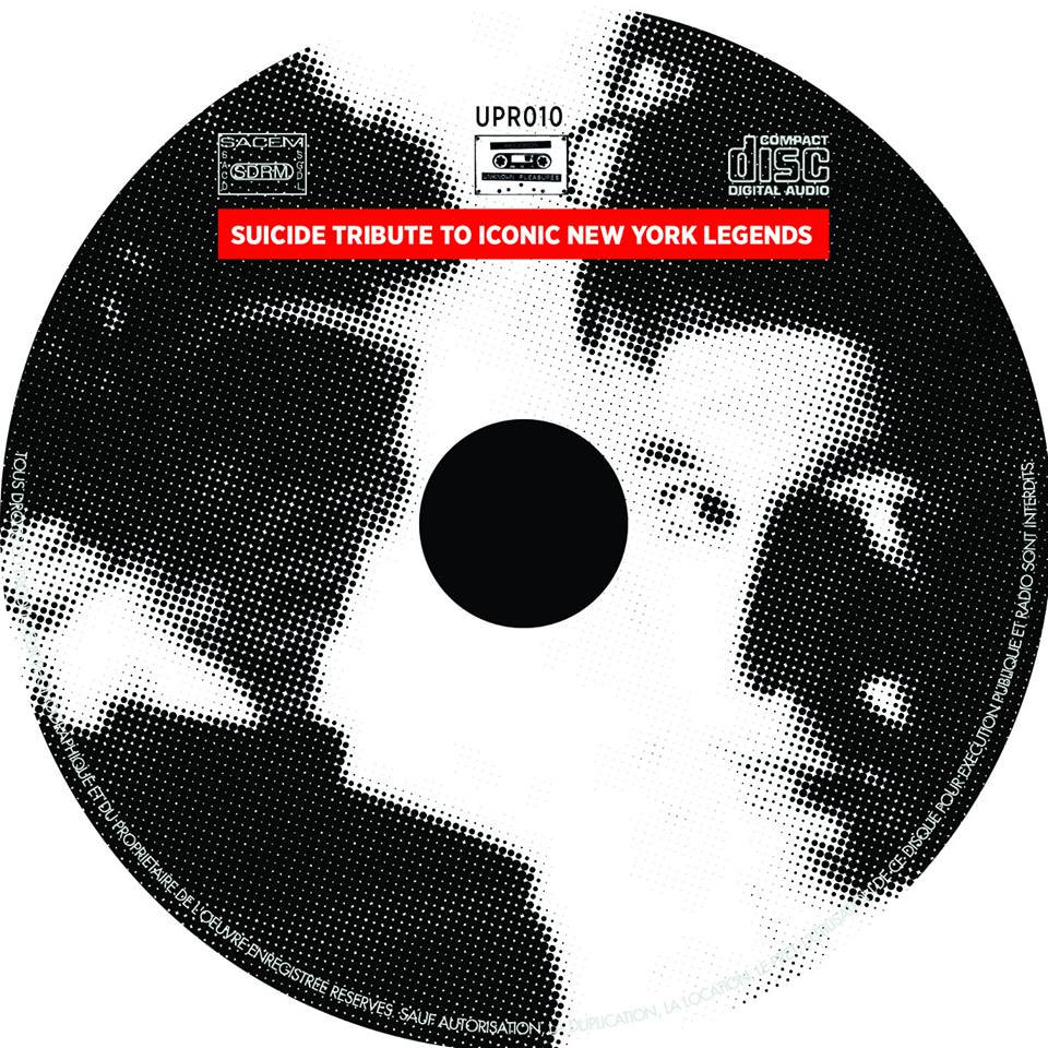 UPR010] SUICIDE Tribute To Iconic New York Legends (minimal