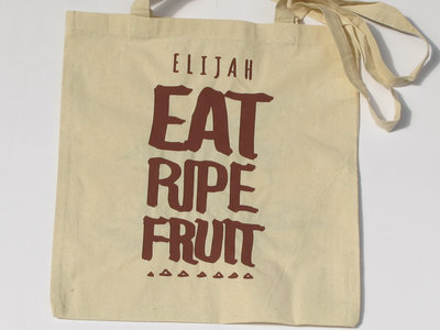 Eat Ripe Fruit - Cotton Bag main photo