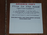 FIRE IN THE HEAD- Ignite/Submit sealed advance copy cdr photo 