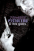 Zombie Pistolero & His Guns image