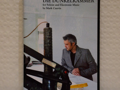 Die Dunkelkammer for Soloist and Electronic Music main photo