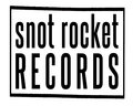 Snot Rocket Records image
