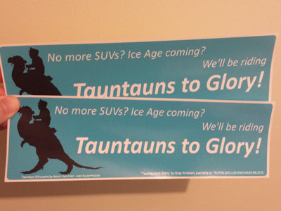 "Tauntauns to Glory" Bumper Sticker main photo